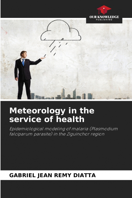 METEOROLOGY IN THE SERVICE OF HEALTH