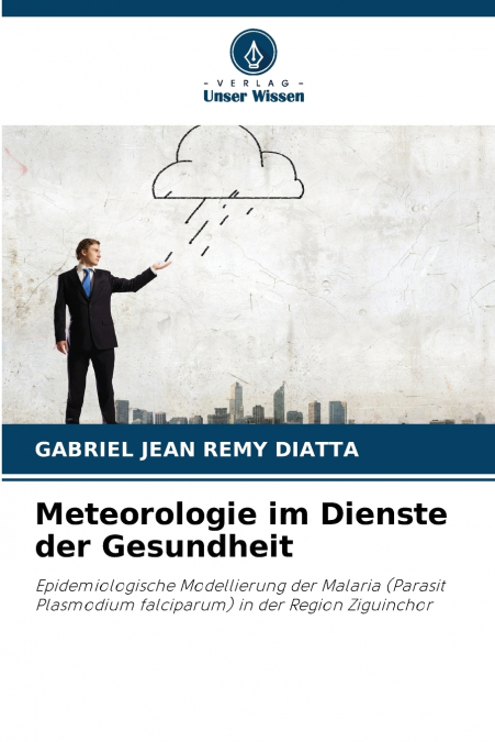 METEOROLOGIE IM DIENSTE DER GESUNDHEIT