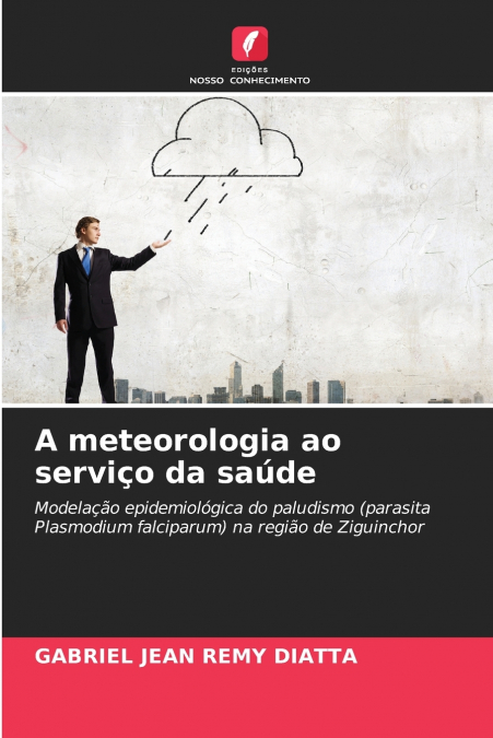 A METEOROLOGIA AO SERVI�O DA SAUDE