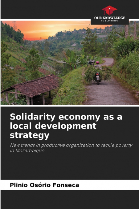 SOLIDARITY ECONOMY AS A LOCAL DEVELOPMENT STRATEGY