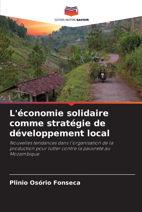 L?ECONOMIE SOLIDAIRE COMME STRATEGIE DE DEVELOPPEMENT LOCAL