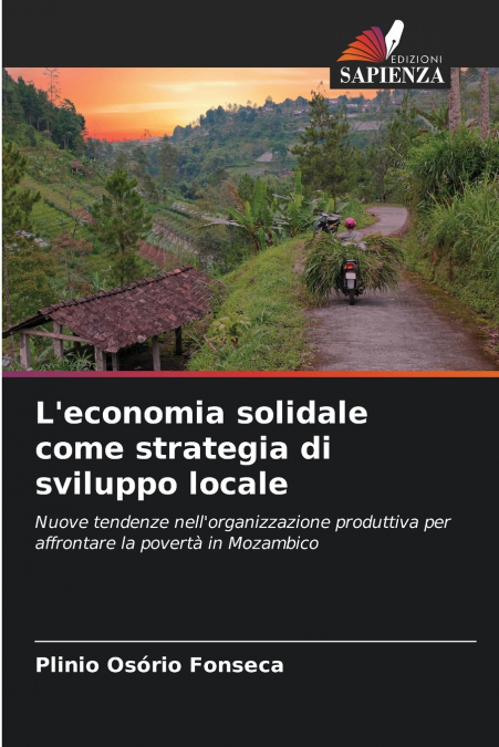 L?ECONOMIA SOLIDALE COME STRATEGIA DI SVILUPPO LOCALE