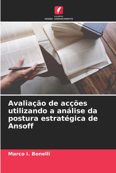 AVALIA�AO DE AC�OES UTILIZANDO A ANALISE DA POSTURA ESTRATEG