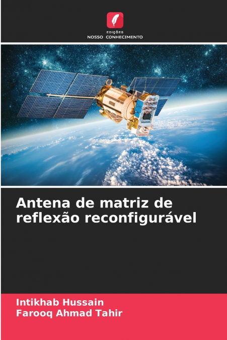 ANTENA DE MATRIZ DE REFLEXAO RECONFIGURAVEL