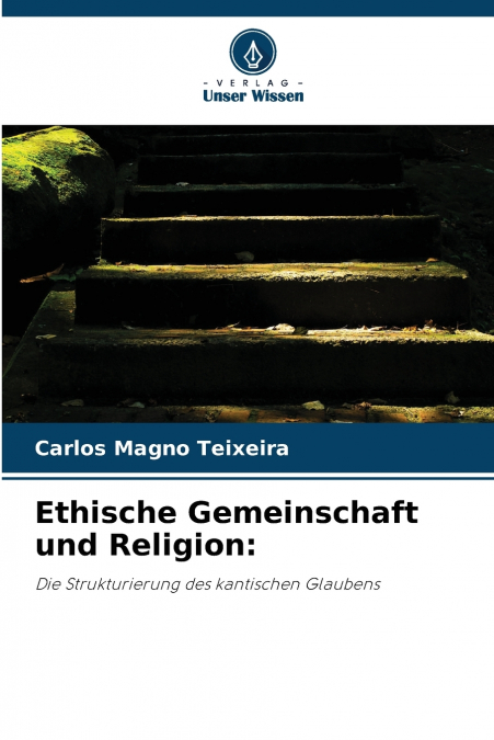 ETHISCHE GEMEINSCHAFT UND RELIGION