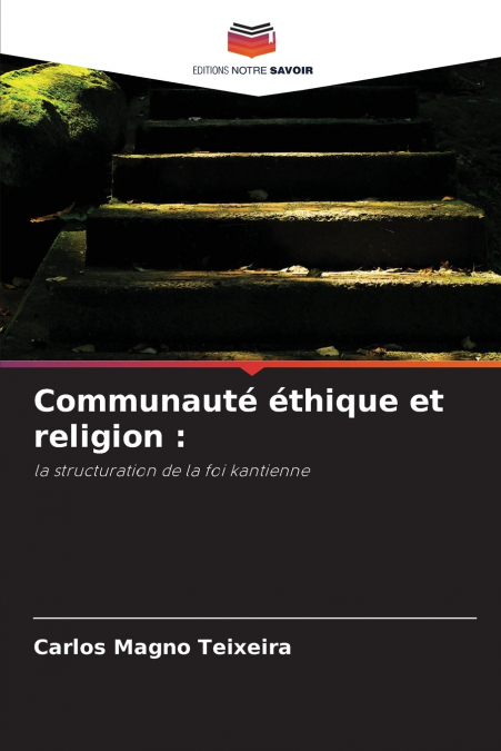 COMMUNAUTE ETHIQUE ET RELIGION