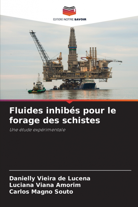 FLUIDES INHIBES POUR LE FORAGE DES SCHISTES