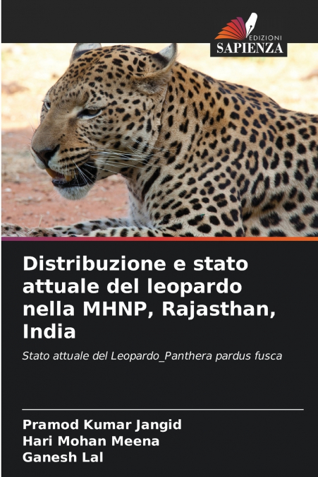 DISTRIBUZIONE E STATO ATTUALE DEL LEOPARDO NELLA MHNP, RAJAS