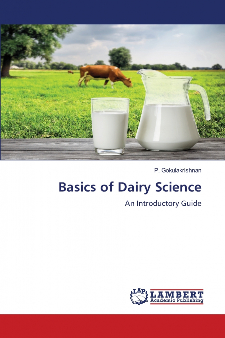BASICS OF DAIRY SCIENCE