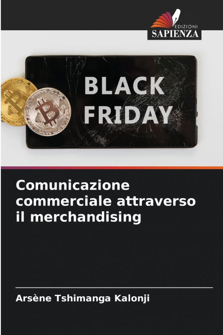 COMUNICAZIONE COMMERCIALE ATTRAVERSO IL MERCHANDISING