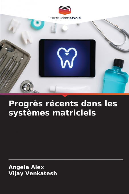 PROGRES RECENTS DANS LES SYSTEMES MATRICIELS