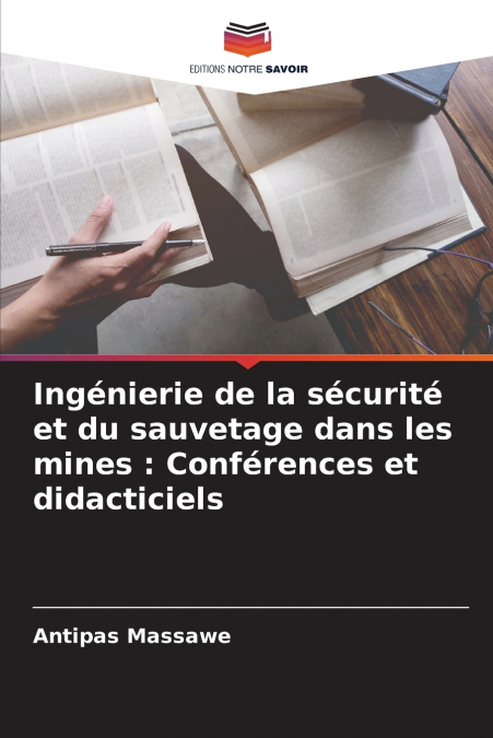 INGENIERIE DE LA SECURITE ET DU SAUVETAGE DANS LES MINES