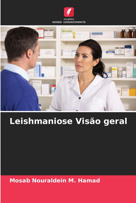 LEISHMANIOSE VISAO GERAL