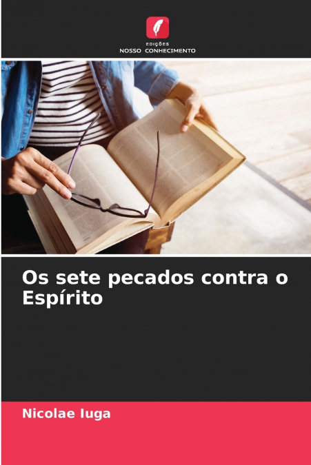OS SETE PECADOS CONTRA O ESPIRITO
