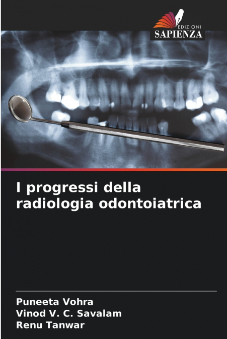 I PROGRESSI DELLA RADIOLOGIA ODONTOIATRICA