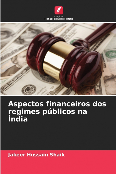 ASPECTOS FINANCEIROS DOS REGIMES PUBLICOS NA INDIA