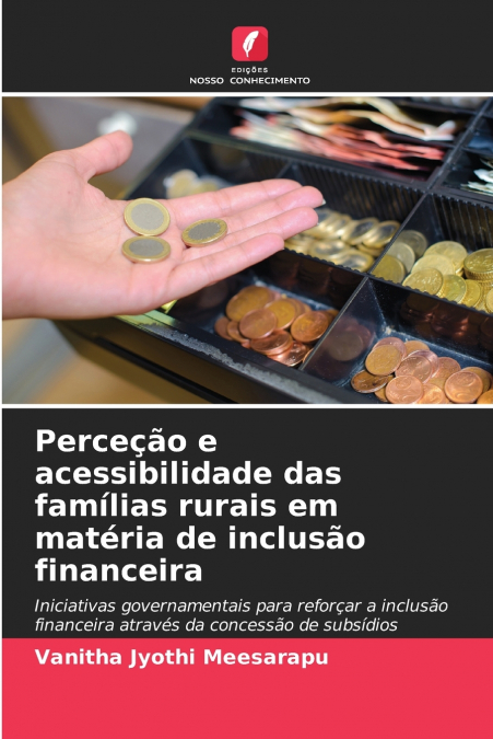 PERCE�AO E ACESSIBILIDADE DAS FAMILIAS RURAIS EM MATERIA DE