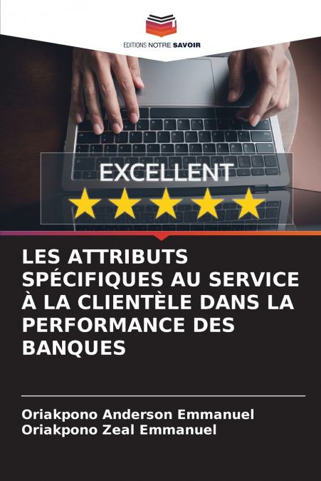 LES ATTRIBUTS SPECIFIQUES AU SERVICE A LA CLIENT�LE DANS LA