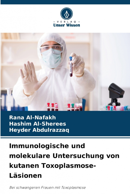 IMMUNOLOGISCHE UND MOLEKULARE UNTERSUCHUNG VON KUTANEN TOXOP