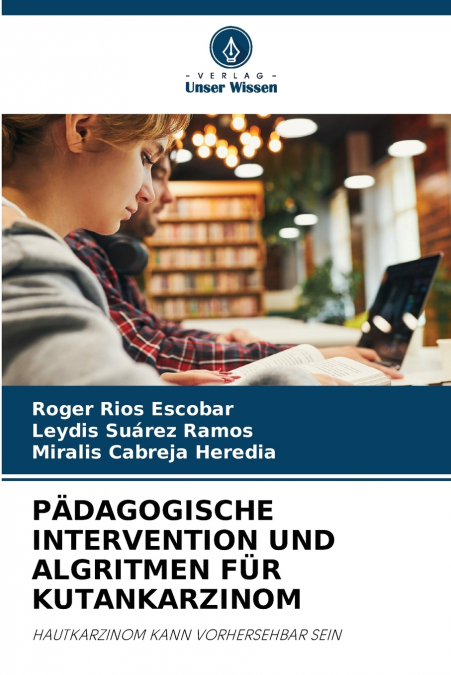 INTERVENCION EDUCATIVA Y ALGORITMOS PARA EL CARCINOMA CUTANE