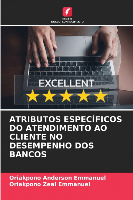 ATRIBUTOS ESPECIFICOS DO ATENDIMENTO AO CLIENTE NO DESEMPENH