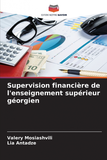 SUPERVISION FINANCIERE DE L?ENSEIGNEMENT SUPERIEUR GEORGIEN