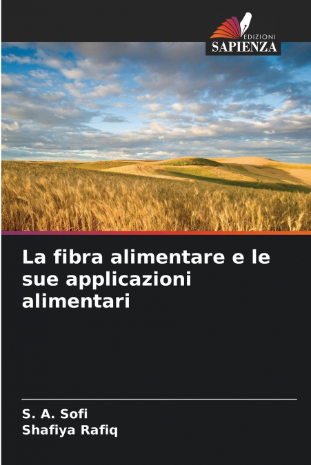 LA FIBRA ALIMENTARE E LE SUE APPLICAZIONI ALIMENTARI