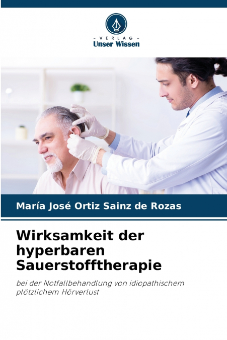 WIRKSAMKEIT DER HYPERBAREN SAUERSTOFFTHERAPIE