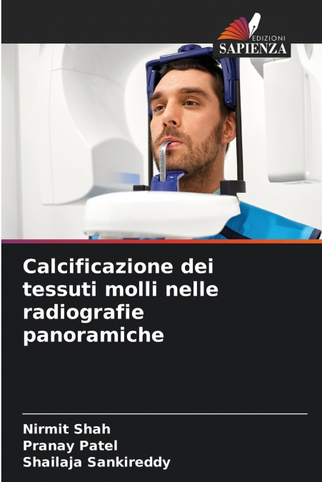 CALCIFICATION DES TISSUS MOUS DANS LES RADIOGRAPHIES PANORAM