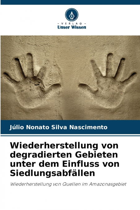 WIEDERHERSTELLUNG VON DEGRADIERTEN GEBIETEN UNTER DEM EINFLU