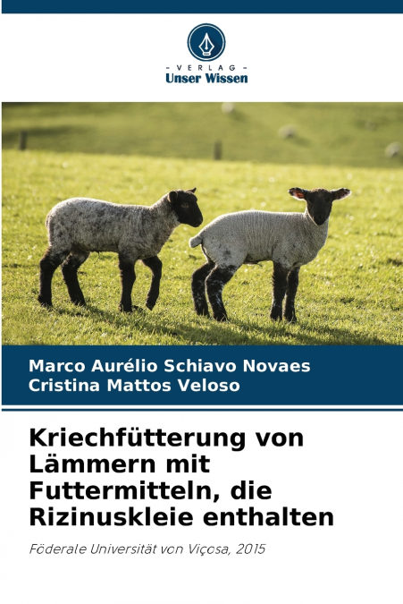 KRIECHFUTTERUNG VON LAMMERN MIT FUTTERMITTELN, DIE RIZINUSKL
