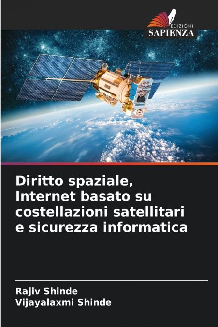 DIRITTO SPAZIALE, INTERNET BASATO SU COSTELLAZIONI SATELLITA