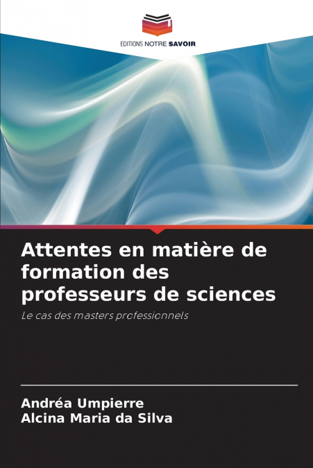 ATTENTES EN MATIERE DE FORMATION DES PROFESSEURS DE SCIENCES