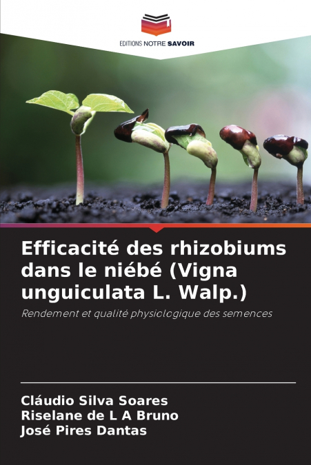 EFFICACITE DES RHIZOBIUMS DANS LE NIEBE (VIGNA UNGUICULATA L