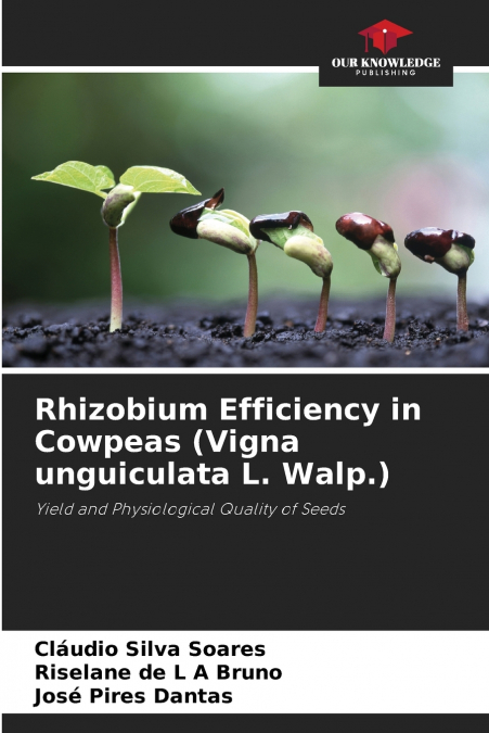 RHIZOBIUM EFFICIENCY IN COWPEAS (VIGNA UNGUICULATA L. WALP.)
