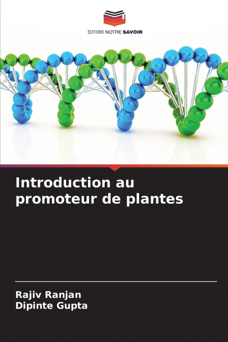 INTRODUCTION AU PROMOTEUR DE PLANTES