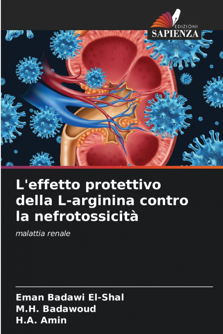 L?EFFETTO PROTETTIVO DELLA L-ARGININA CONTRO LA NEFROTOSSICI
