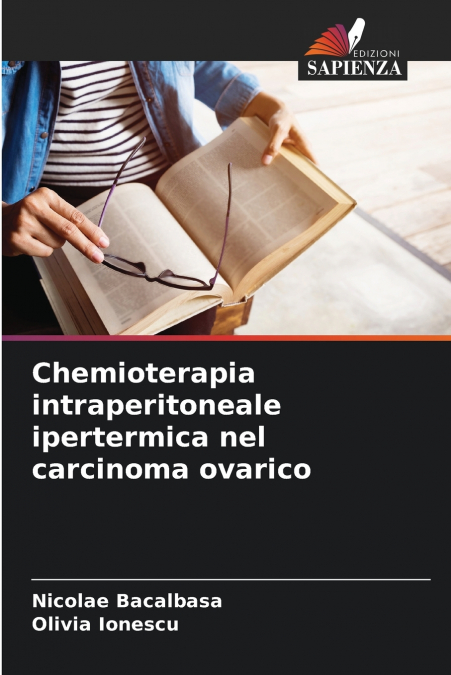 CHEMIOTERAPIA INTRAPERITONEALE IPERTERMICA NEL CARCINOMA OVA