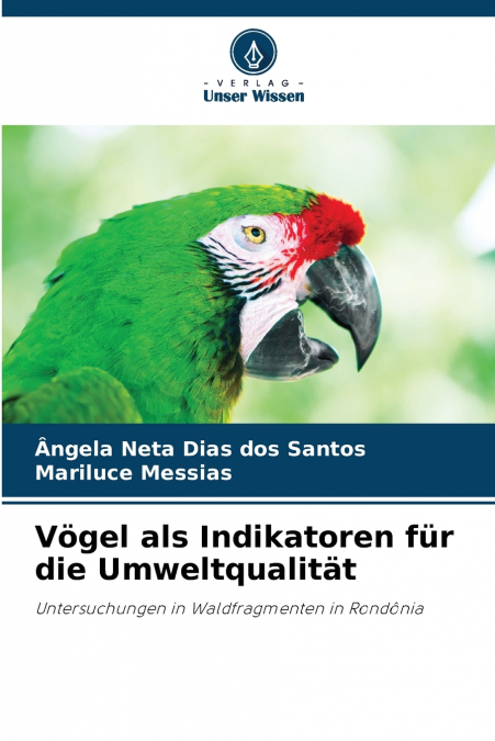BIRDS AS INDICATORS OF ENVIRONMENTAL QUALITY