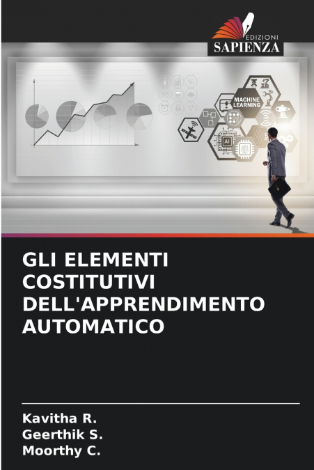GLI ELEMENTI COSTITUTIVI DELL?APPRENDIMENTO AUTOMATICO