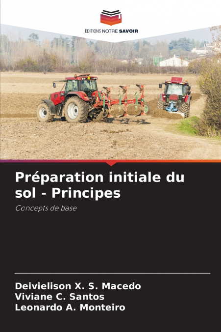 PREPARATION INITIALE DU SOL - PRINCIPES