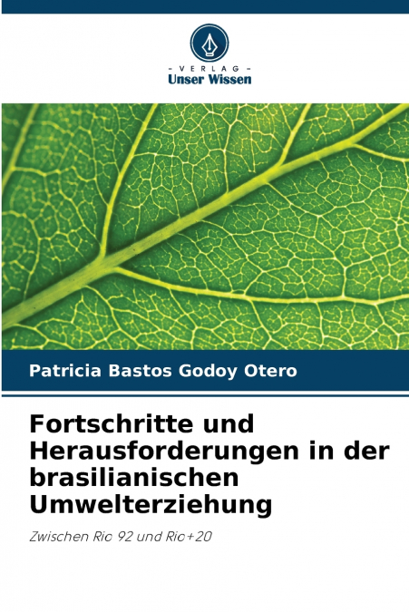 FORTSCHRITTE UND HERAUSFORDERUNGEN IN DER BRASILIANISCHEN UM
