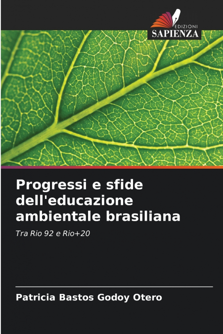 PROGRESSI E SFIDE DELL?EDUCAZIONE AMBIENTALE BRASILIANA