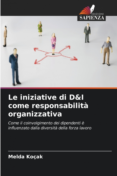 LE INIZIATIVE DI D&I COME RESPONSABILITA ORGANIZZATIVA