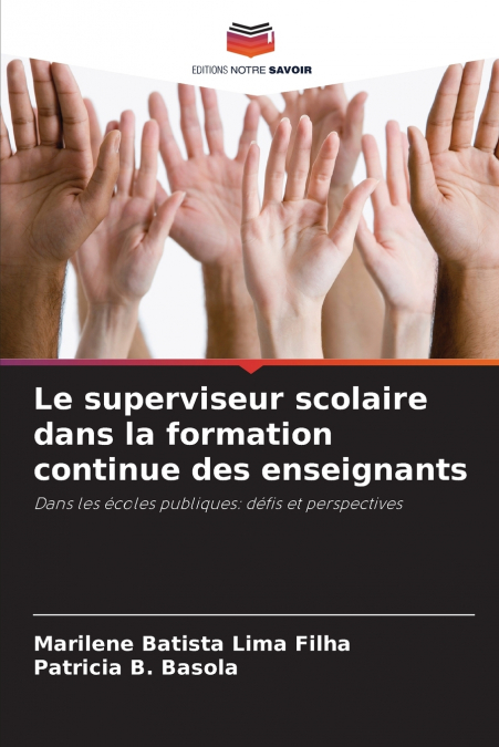 LE SUPERVISEUR SCOLAIRE DANS LA FORMATION CONTINUE DES ENSEI