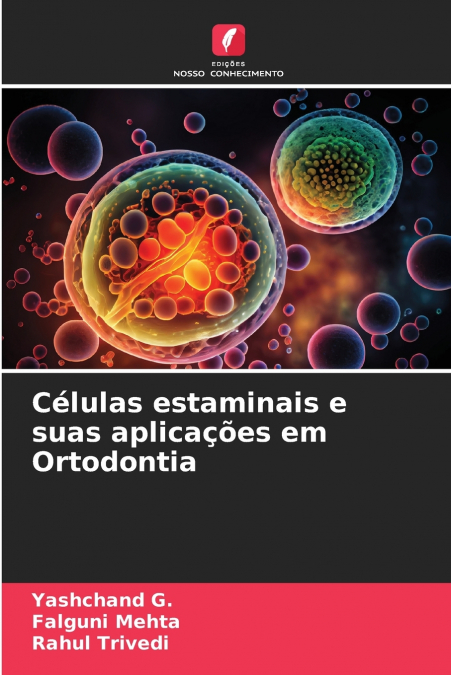 STEM CELLS AND ITS APPLICATIONS IN ORTHODONTICS