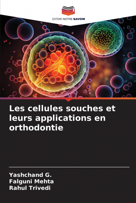 STEM CELLS AND ITS APPLICATIONS IN ORTHODONTICS