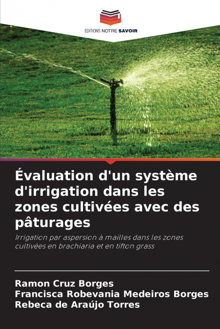 EVALUATION D?UN SYSTEME D?IRRIGATION DANS LES ZONES CULTIVEE