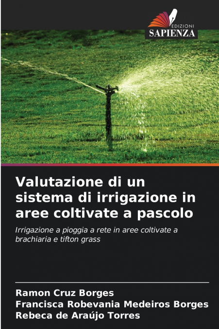 VALUTAZIONE DI UN SISTEMA DI IRRIGAZIONE IN AREE COLTIVATE A