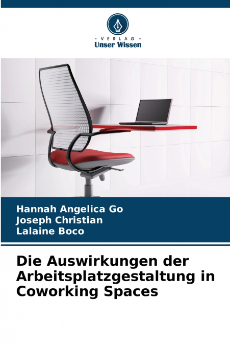 L?EFFETTO DEL DESIGN DEL LUOGO DI LAVORO NEGLI SPAZI DI COWO